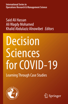 Paperback Decision Sciences for Covid-19: Learning Through Case Studies Book
