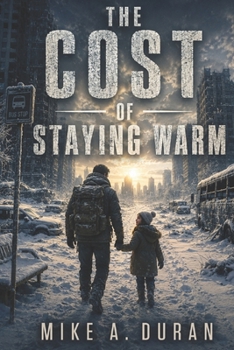 Paperback The Cost of Staying Warm Book