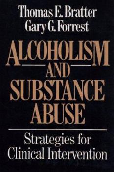 Hardcover Alcoholism and Substance Abuse: Strategies for Clinical Intervention Book
