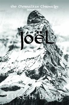 Paperback Joël: The Merivalkan Chronicles: Book One Book