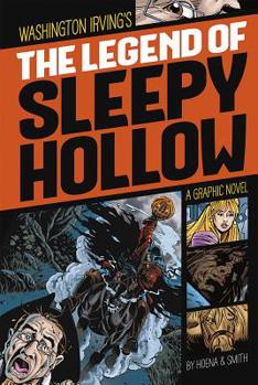 Paperback The Legend of Sleepy Hollow: A Graphic Novel Book