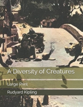 Paperback A Diversity of Creatures: Large Print Book