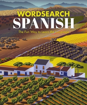 Paperback Wordsearch Spanish: The Fun Way to Learn the Language Book