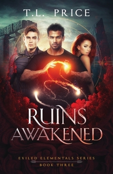 Paperback Ruins Awakened: Exiled Elementals Series (Book Three) Book