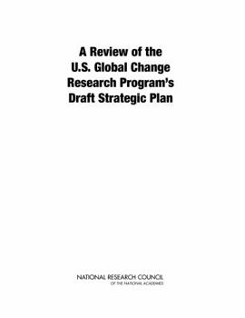 Paperback A Review of the U.S. Global Change Research Program's Draft Strategic Plan Book