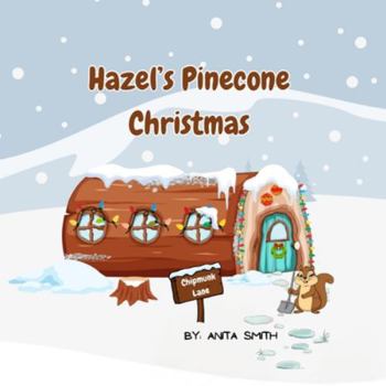 Paperback Hazel's Pinecone Christmas Book