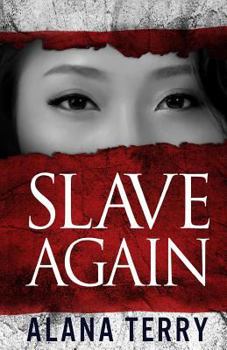 Slave Again - Book #2 of the Whispers of Refuge