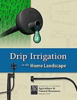 Paperback Drip Irrigation in the Home Landscape Book