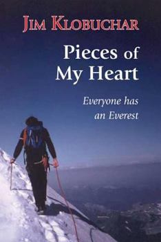 Paperback Pieces of My Heart: Everyone Has an Everest Book