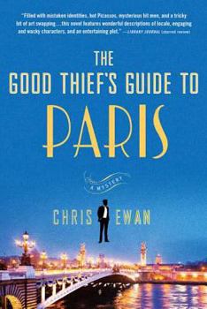 The Good Thief's Guide to Paris (Good Thief's Guide - 2) - Book #2 of the Good Thief's Guide