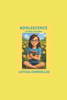 Paperback Adolescence: Lis Mes Pensées [French] Book