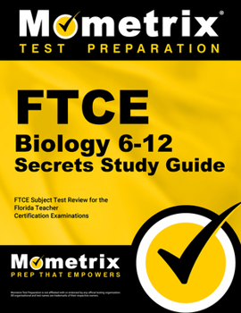 Paperback FTCE Biology 6-12 Secrets Study Guide: FTCE Test Review for the Florida Teacher Certification Examinations Book