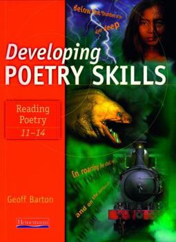 Paperback Developing Poetry Skills: Reading Poetry 11-14 Book