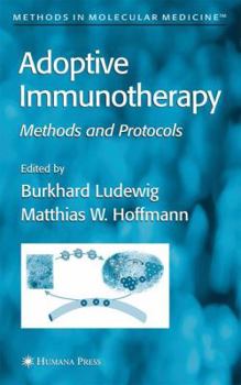 Paperback Adoptive Immunotherapy: Methods and Protocols Book
