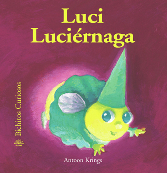 Carole la luciole - Book #11 of the Drôles de petites bêtes - Giboulées