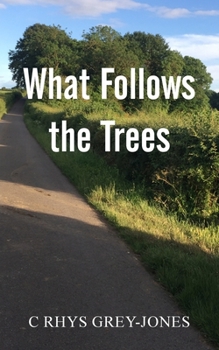 Paperback What Follows the Trees Book