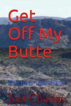 Paperback Get Off My Butte Book