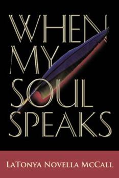 Hardcover When My Soul Speaks Book