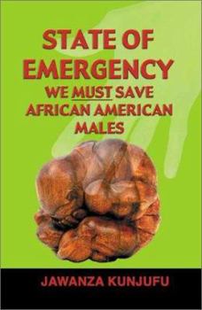 Hardcover State of Emergency: We Must Save African American Males Book