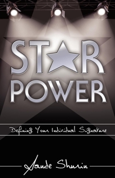 Paperback Star Power: Defining Your Individual Signature Book