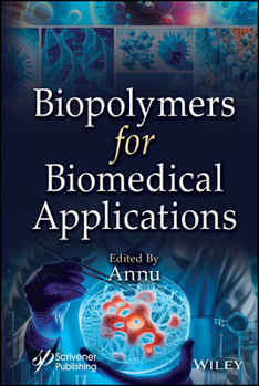 Hardcover Biopolymers for Biomedical Applications Book