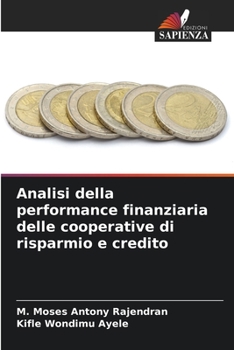 Paperback Analisi della performance finanziaria delle cooperative di risparmio e credito [Italian] Book