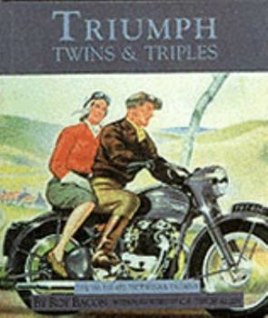 Hardcover Triumph Twins and Triples: The 350, 500, 650, 750 Twins and Trident Book