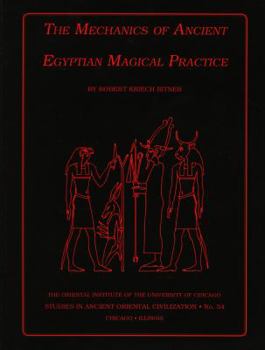 Paperback The Mechanics of Ancient Egyptian Magical Practice Book