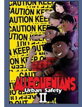 Paperback Alleghenians: Urban Safety Volume II Book