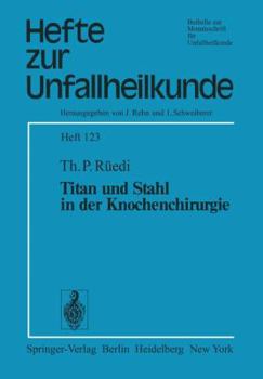 Paperback Titan Und Stahl in Der Knochenchirurgie [German] Book