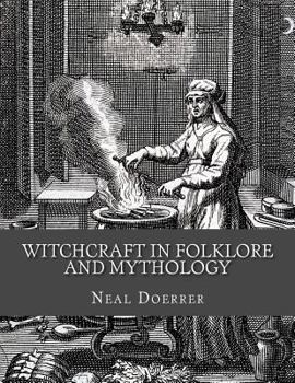 Paperback Witchcraft in Folklore and Mythology Book