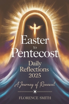 Paperback Easter to Pentecost Daily Reflections 2025: A Journey of Renewal Book