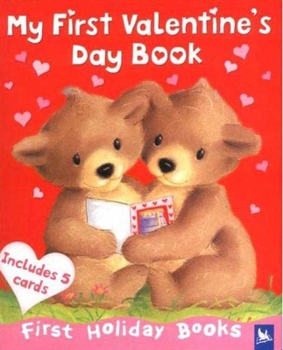 Board book My First Valentine's Day Book [With 5 Cards] Book