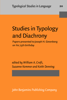Studies in Typology and Diachrony - Book #20 of the Typological Studies in Language