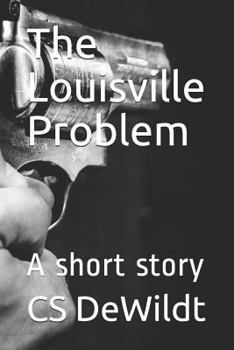 Paperback The Louisville Problem: A Short Story Book