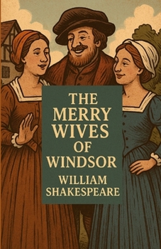 Paperback The Merry Wives Of Windsor(Illustrated) Book