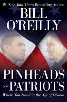 Hardcover Pinheads and Patriots: Where You Stand in the Age of Obama Book