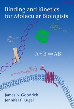 Spiral-bound Binding and Kinetics for Molecular Biologists Book