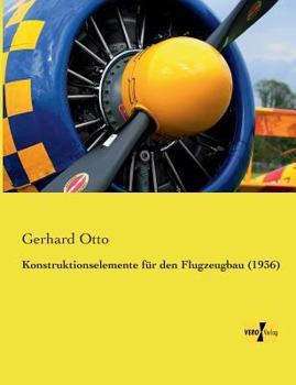 Paperback Konstruktionselemente für den Flugzeugbau (1936) [German] Book