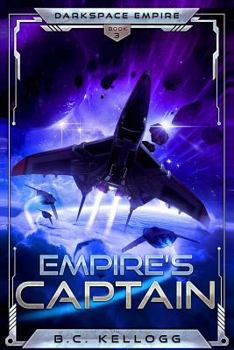 Paperback Empire's Captain: Darkspace Empire Book Three Book