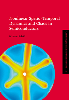 Paperback Nonlinear Spatio-Temporal Dynamics and Chaos in Semiconductors Book