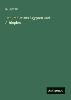 Paperback Denkmäler aus Ägypten und Äthiopien [German] Book