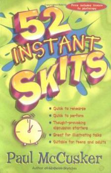 Paperback 52 Instant Skits: One-Minute Plays to Provoke and Ponder Book