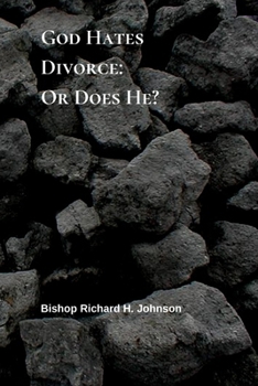 Paperback God Hates Divorce: or Does He? Book