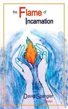 Paperback The Flame of Incarnation Book