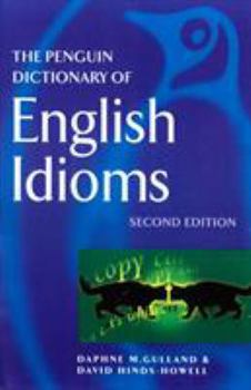 Paperback The Penguin Dictionary of English Idioms Book