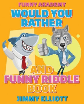 Would You Rather + Funny Riddle - 310 PAGES A Hilarious, Interactive, Crazy, Silly Wacky Question Scenario Game Book Family Gift Ideas For Kids, Teens ... Whole Family Will Love