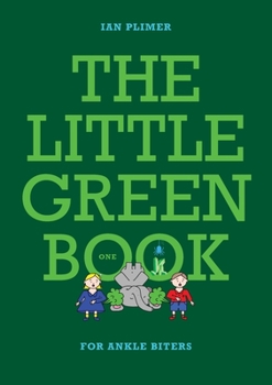 Paperback THE LITTLE GREEN BOOK - For Ankle Biters Book