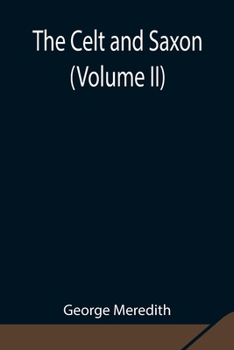 Paperback The Celt And Saxon (Volume Ii) Book