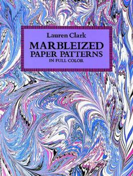 Paperback Marbleized Paper Patterns in Full Color Book